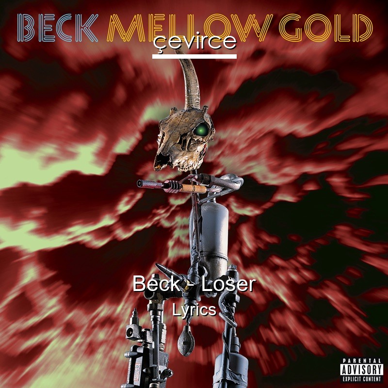 Beck – Loser Lyrics