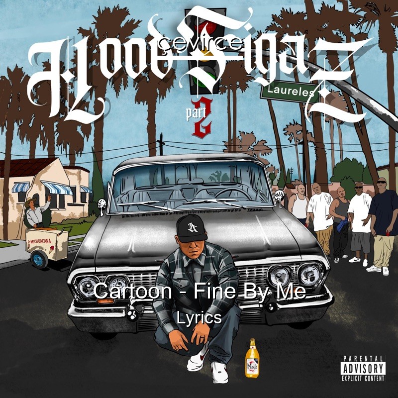 Cartoon – Fine By Me Lyrics