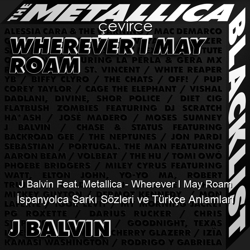 Wherever I May Roam ft. Metallica (Tradução em Português) – J Balvin