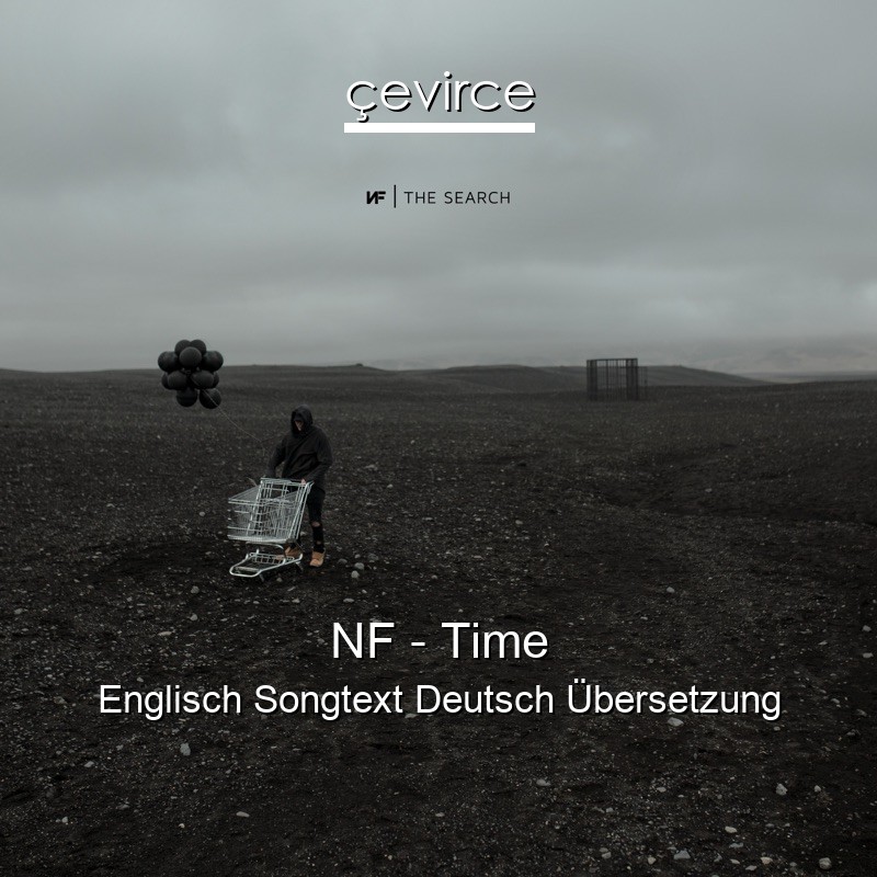 NF – Time Englisch Songtext Deutsch Übersetzung