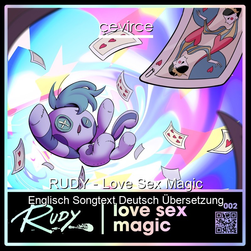 RUDY – Love Sex Magic Englisch Songtext Deutsch Übersetzung