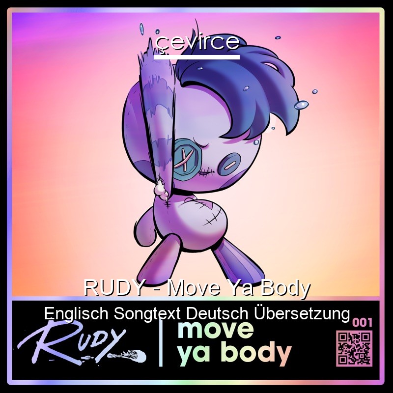 RUDY – Move Ya Body Englisch Songtext Deutsch Übersetzung