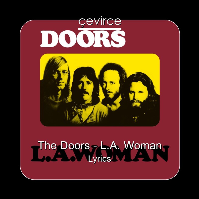 The Doors – L.A. Woman Lyrics