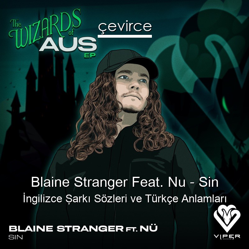 Blaine Stranger Feat. Nu – Sin İngilizce Şarkı Sözleri Türkçe Anlamları