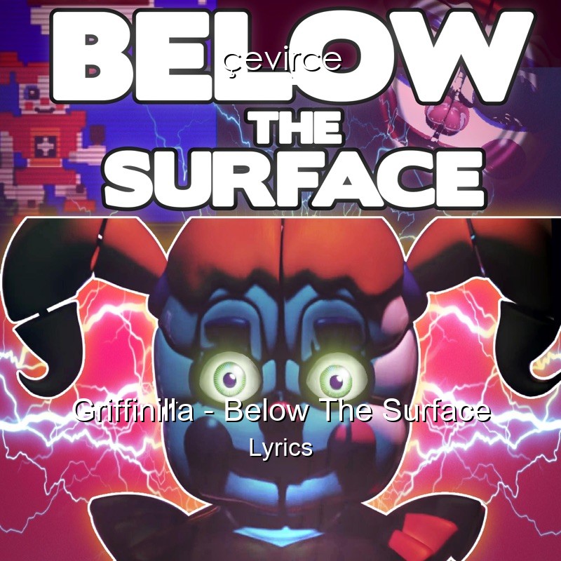 Griffinilla – Below The Surface Lyrics