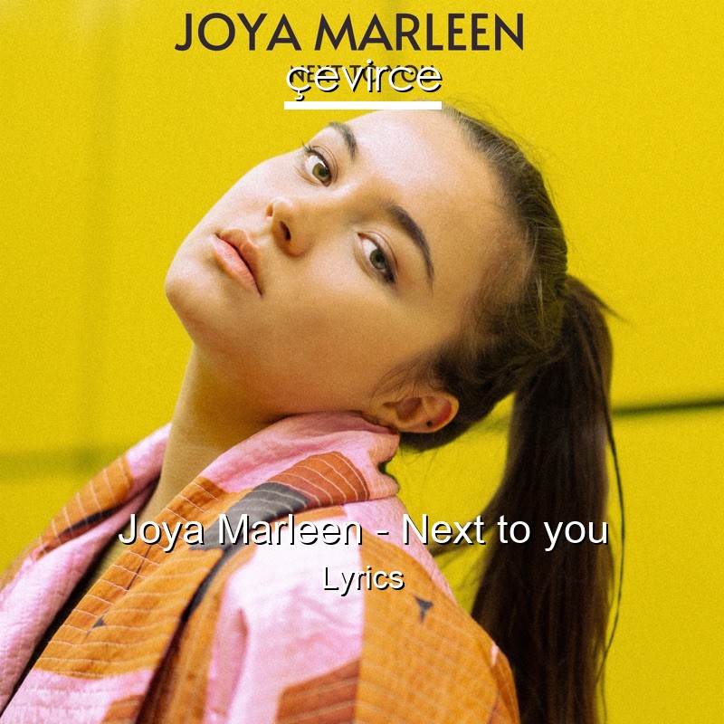 Joya Marleen – Next to you Lyrics