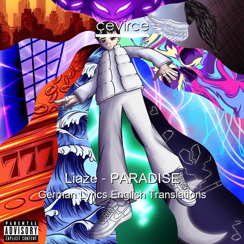Liaze – PARADISE German Lyrics English Translations