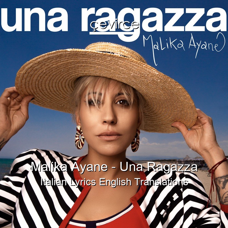 Malika Ayane – Una Ragazza Italian Lyrics English Translations