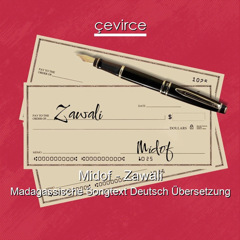 Midof – Zawali Madagassische Songtext Deutsch Übersetzung