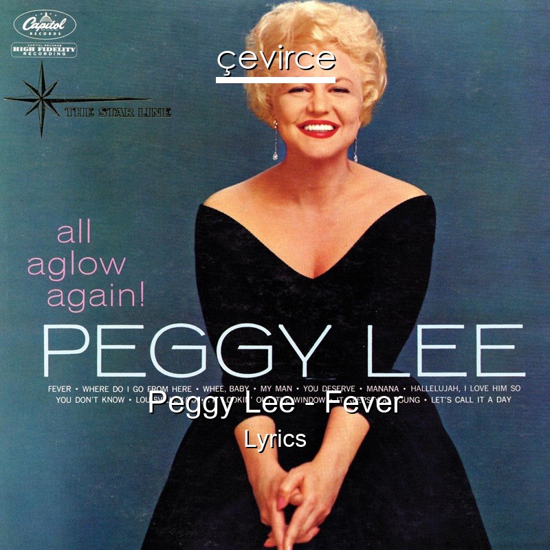 Peggy Lee – Fever Lyrics