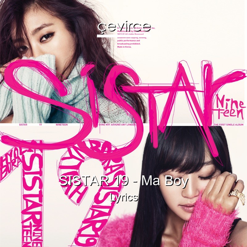 SISTAR 19 – Ma Boy Lyrics