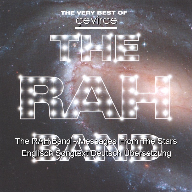 The RAH Band – Messages From The Stars Englisch Songtext Deutsch Übersetzung