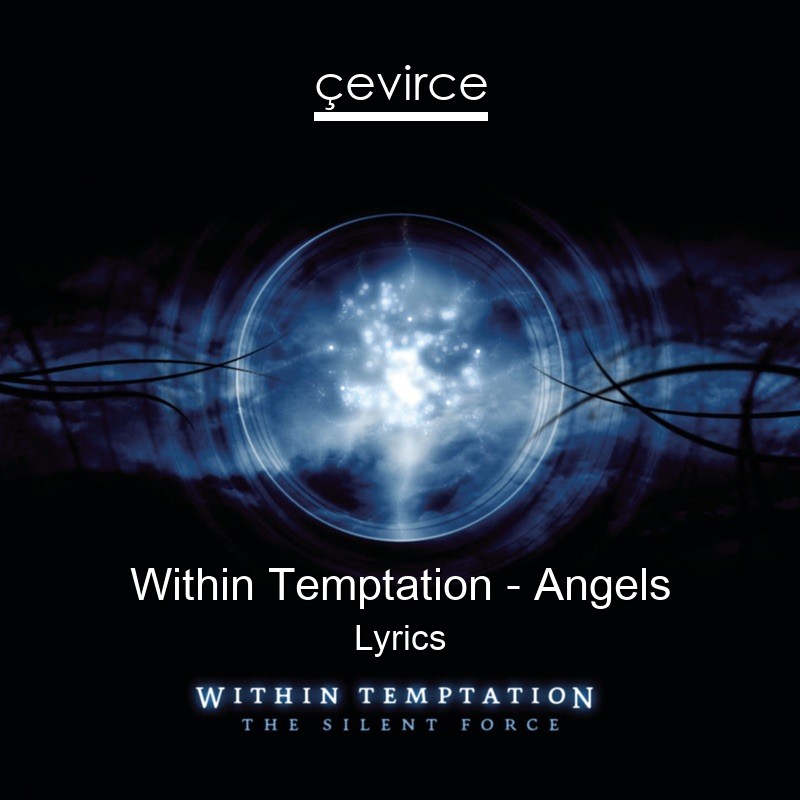 Within Temptation – Angels Lyrics