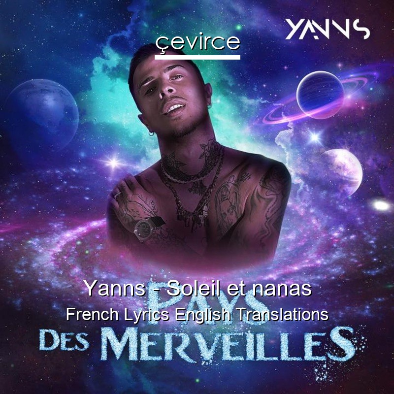 Yanns – Soleil et nanas French Lyrics English Translations