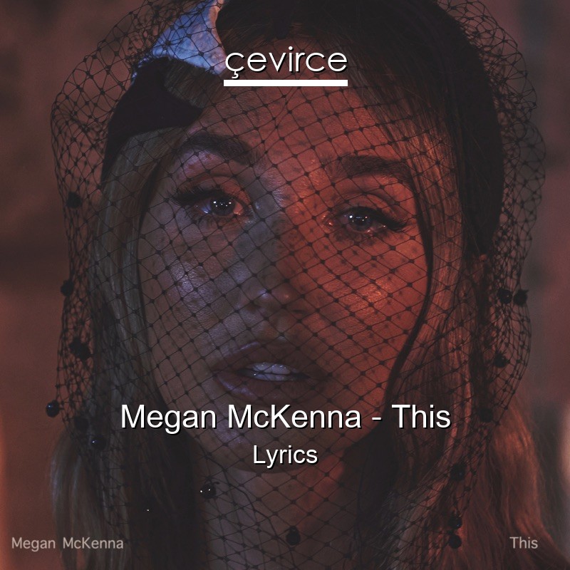 Megan McKenna – This Lyrics