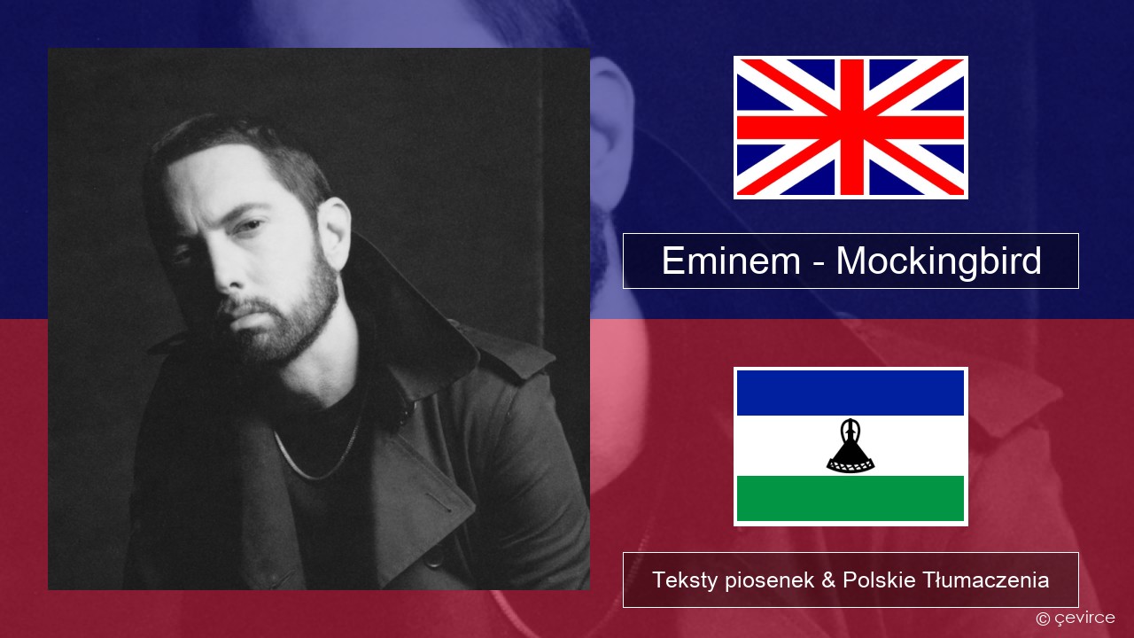 Eminem – Mockingbird Polski Teksty piosenek & Polskie Tłumaczenia