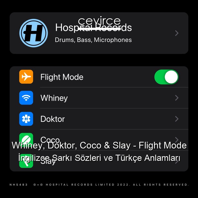 Whiney, Doktor, Coco & Slay – Flight Mode İngilizce Şarkı Sözleri Türkçe Anlamları