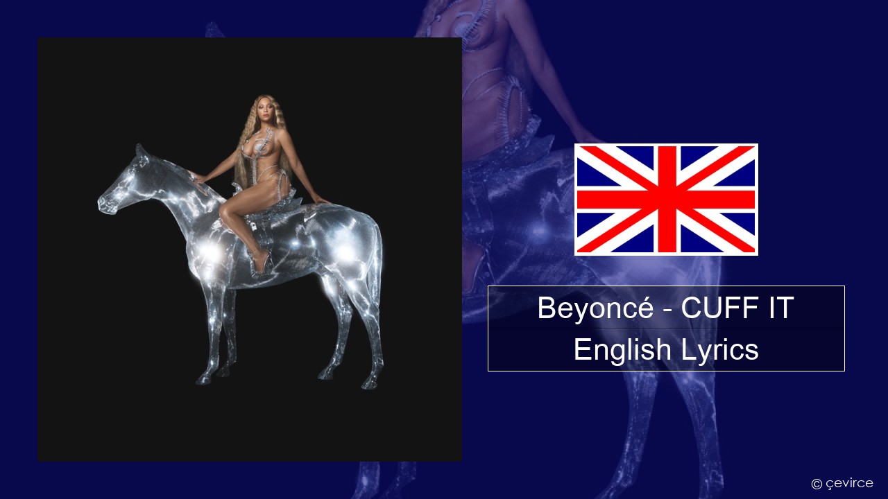 Beyoncé – CUFF IT English Lyrics