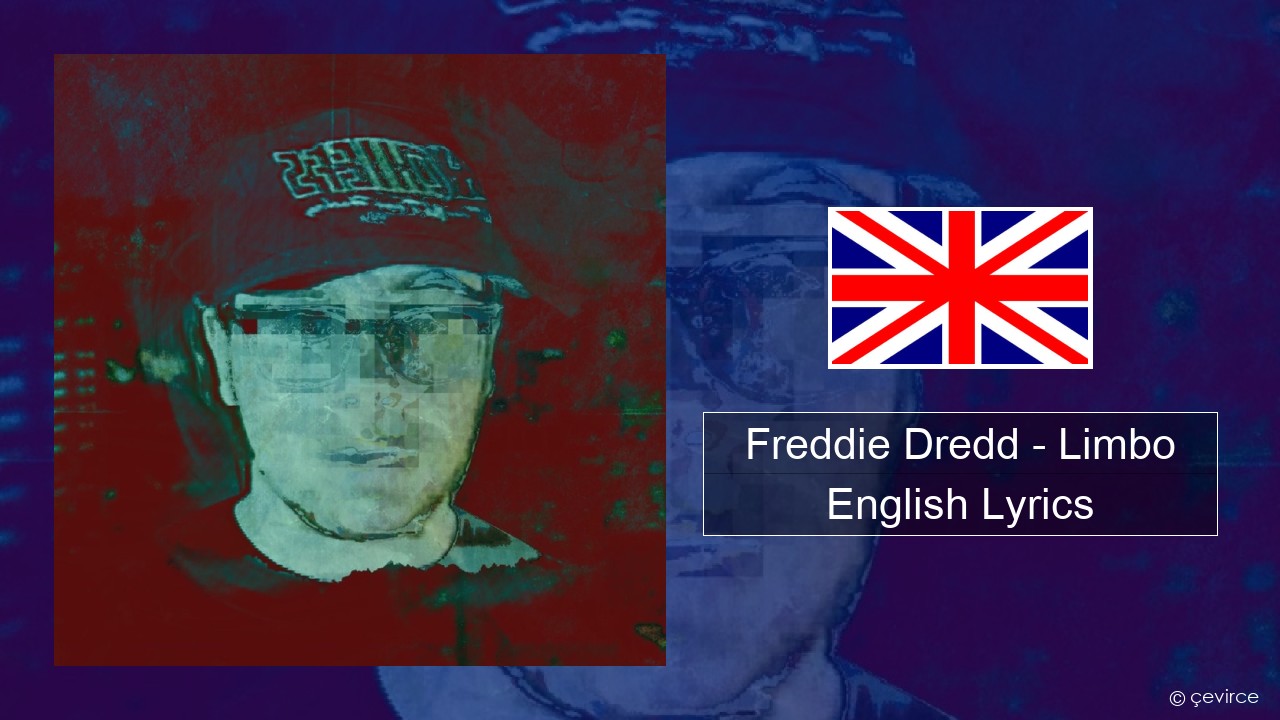 Freddie Dredd – Limbo English Lyrics