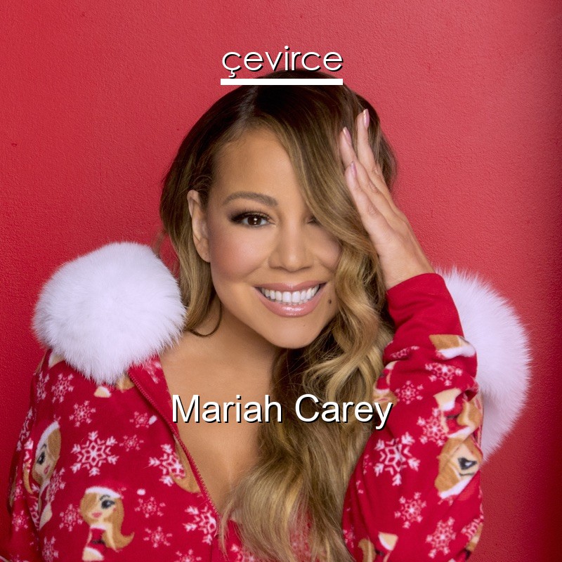 Mariah Carey
