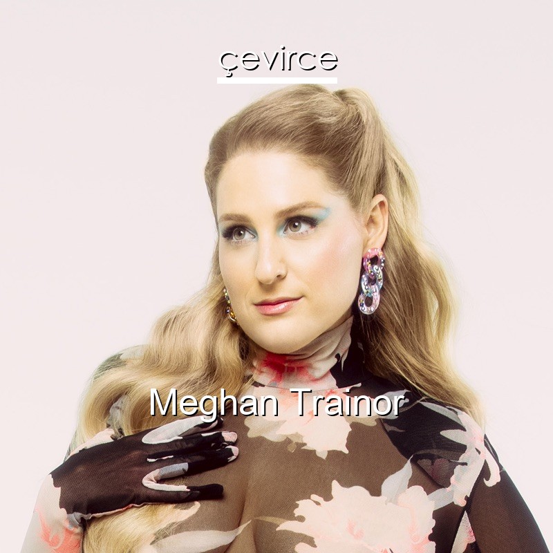 Meghan Trainor