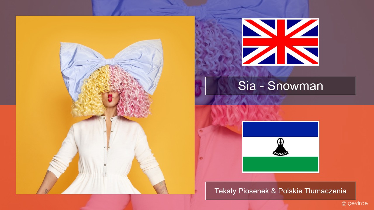 Sia – Snowman Polski Teksty Piosenek & Polskie Tłumaczenia