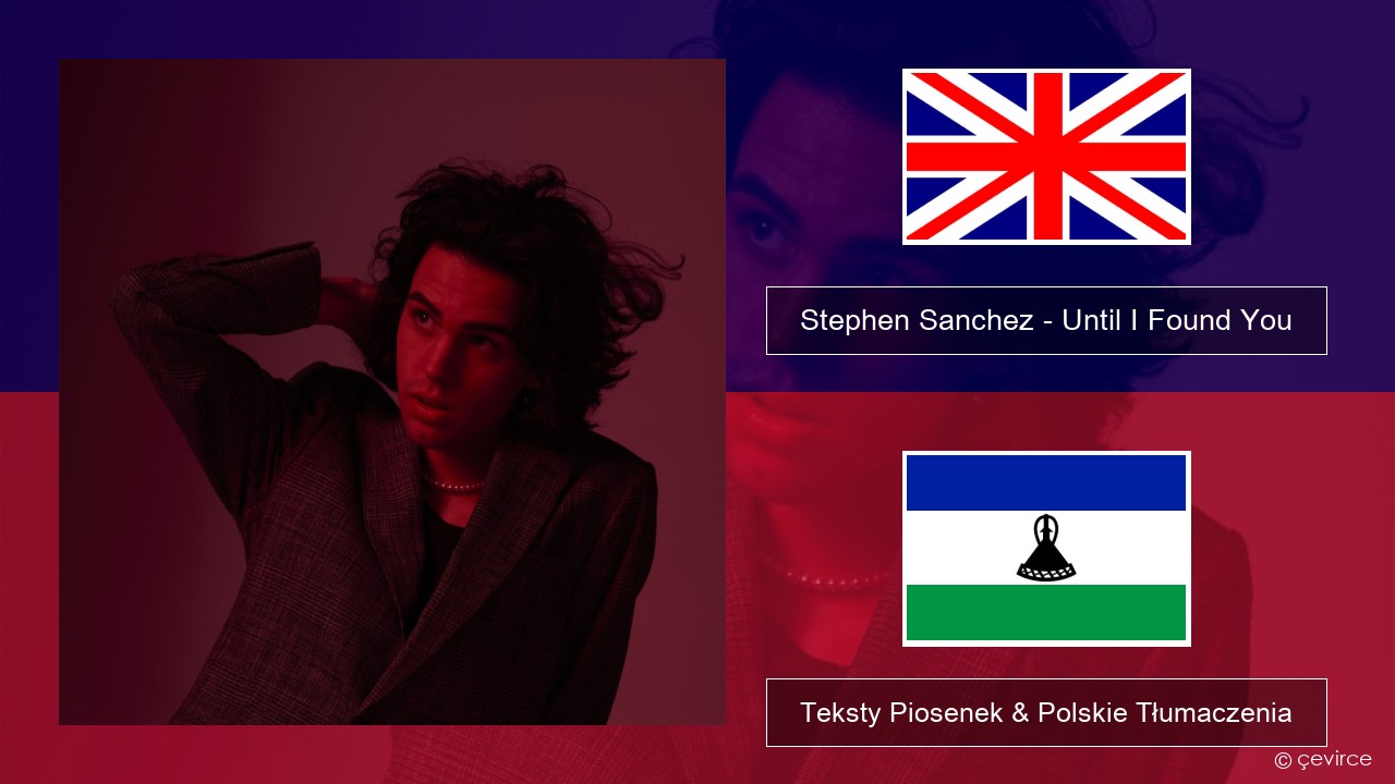 Stephen Sanchez – Until I Found You Polski Teksty Piosenek & Polskie Tłumaczenia