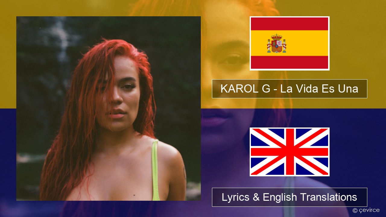 KAROL G – La Vida Es Una (From Puss in Boots: The Last Wish) Spanish Lyrics & English Translations