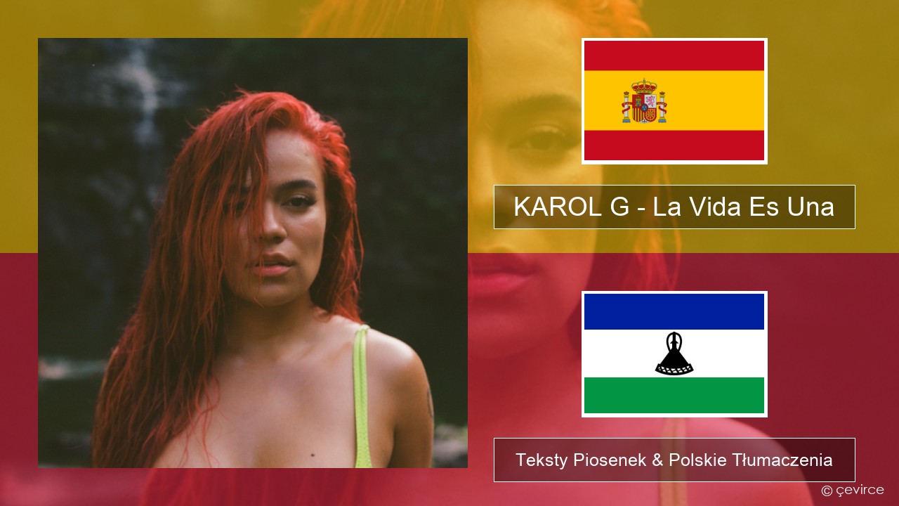 KAROL G – La Vida Es Una (From Puss in Boots: The Last Wish) Spanish Teksty Piosenek & Polskie Tłumaczenia