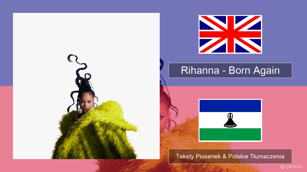 Rihanna – Born Again Polski Teksty Piosenek & Polskie Tłumaczenia