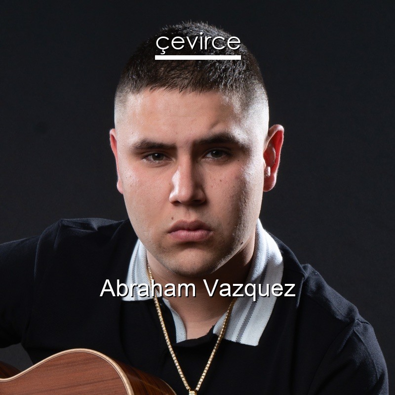 Abraham Vazquez