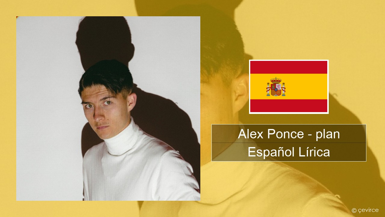 Alex Ponce – plan Español Lírica