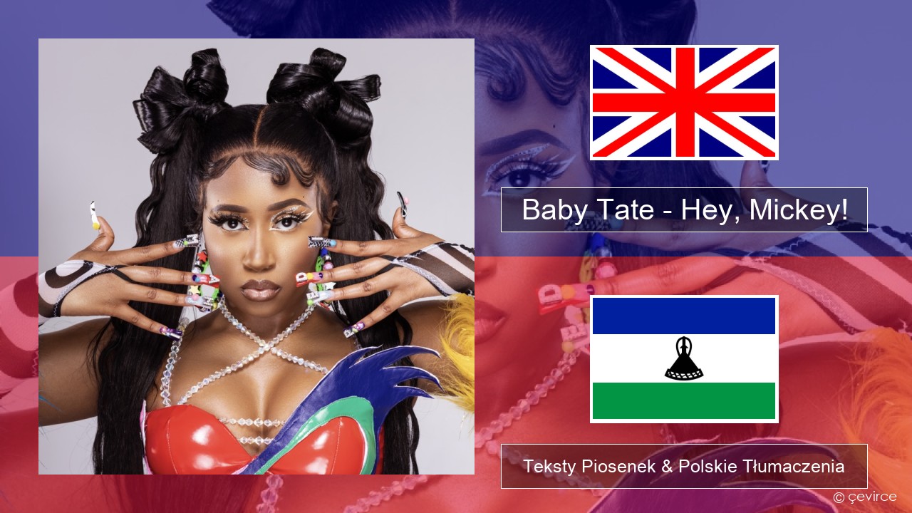 Baby Tate – Hey, Mickey! Polski Teksty Piosenek & Polskie Tłumaczenia