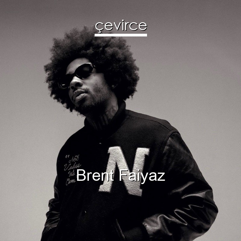Brent Faiyaz