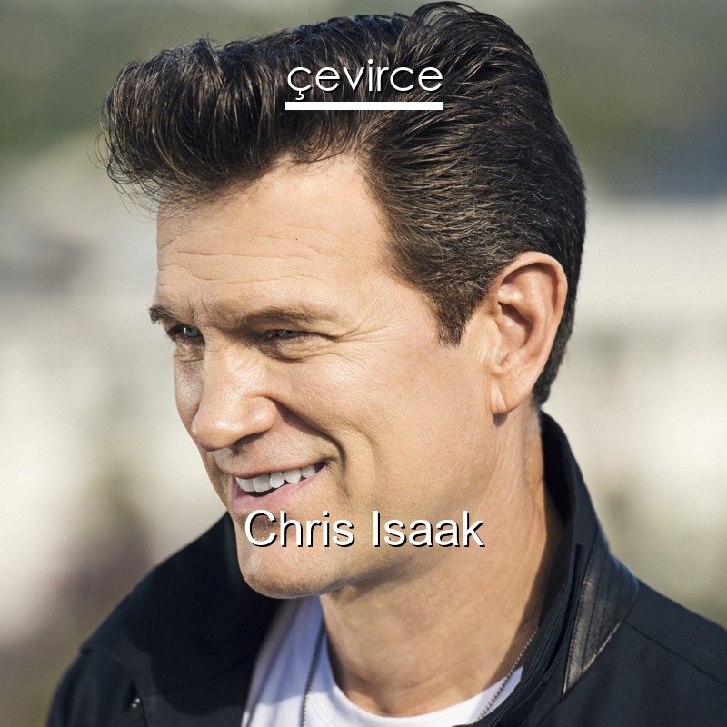 Chris Isaak