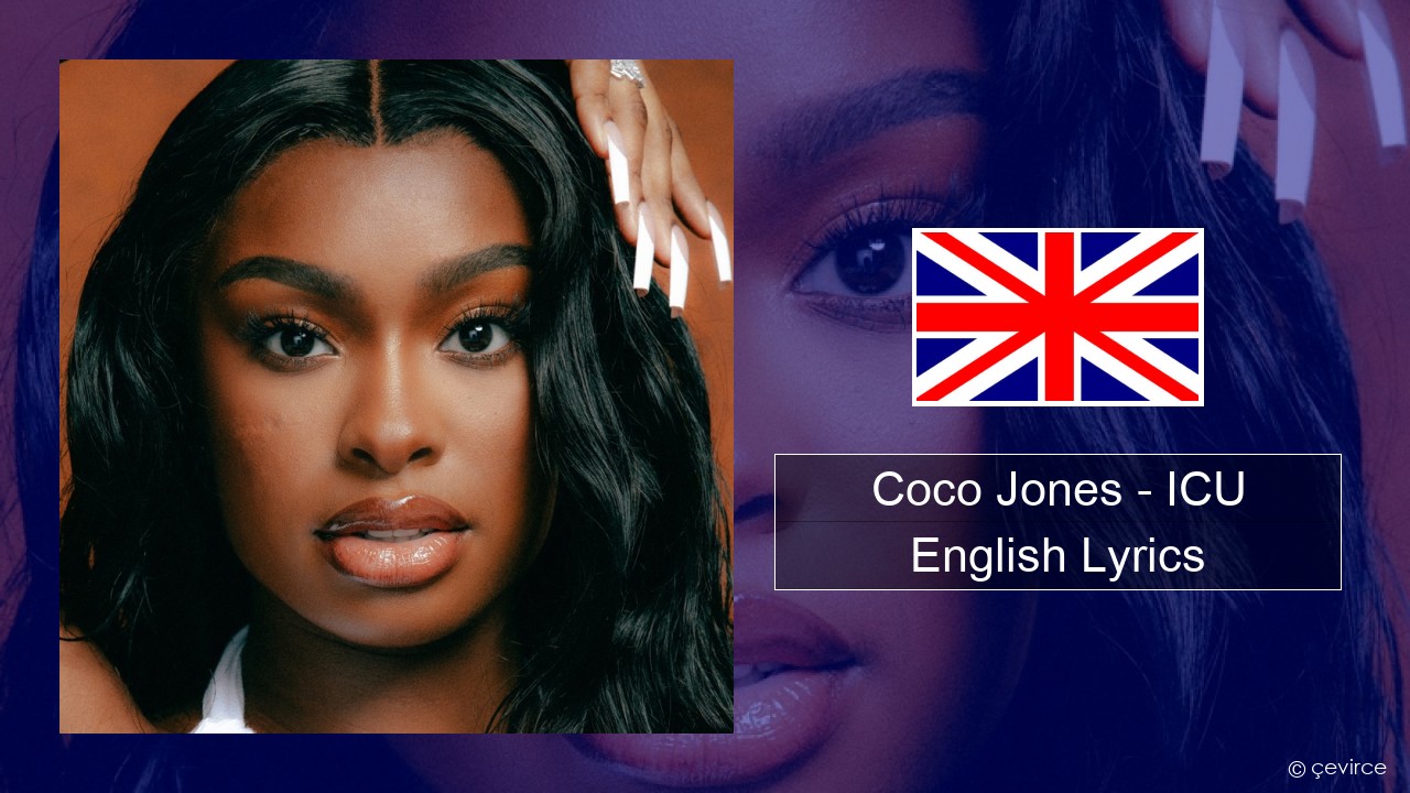 Coco Jones – ICU English Lyrics