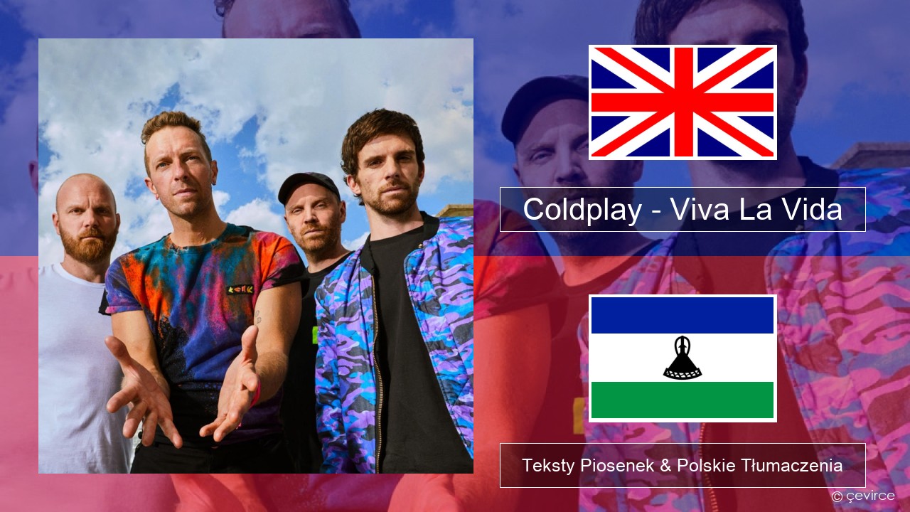 Coldplay – Viva La Vida Polski Teksty Piosenek & Polskie Tłumaczenia