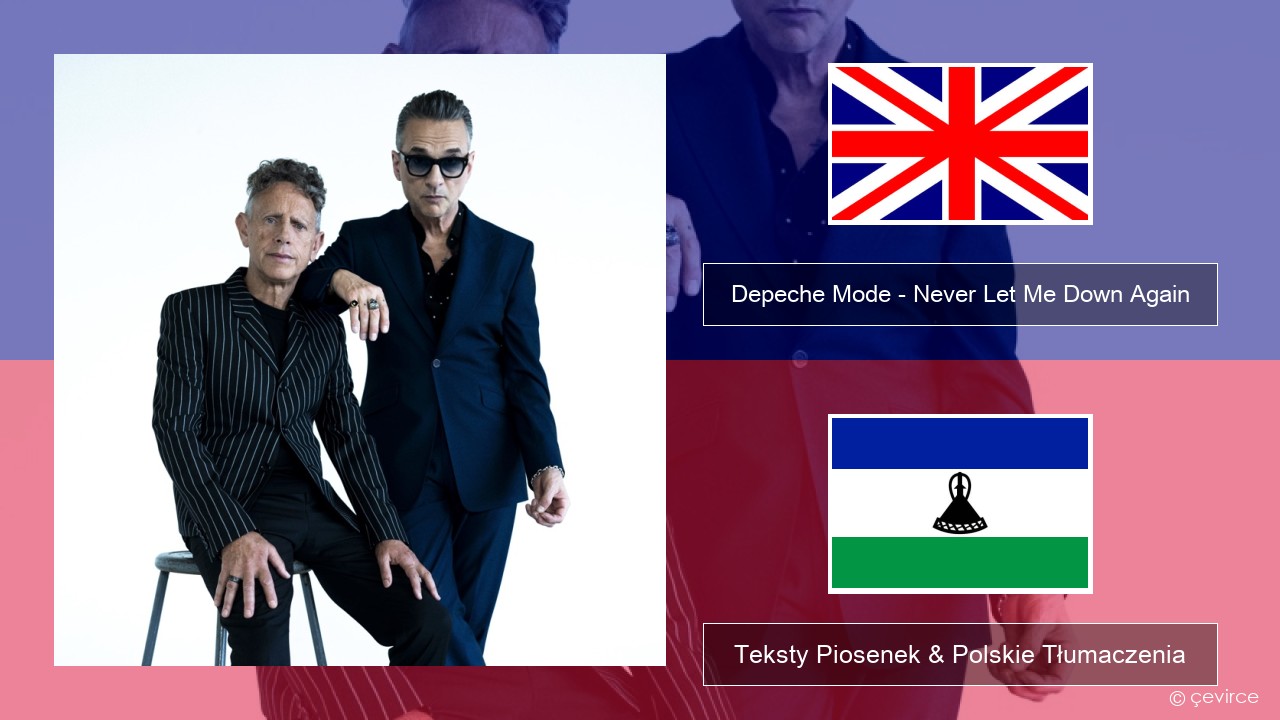 Depeche Mode – Never Let Me Down Again Polski Teksty Piosenek & Polskie Tłumaczenia