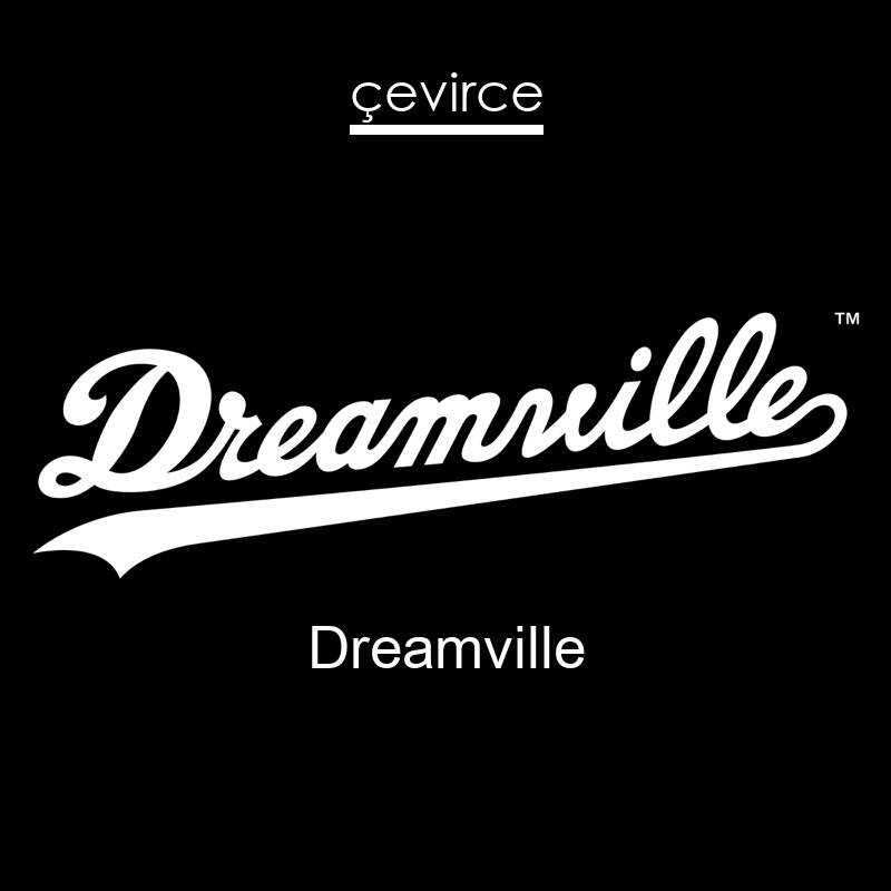 Dreamville