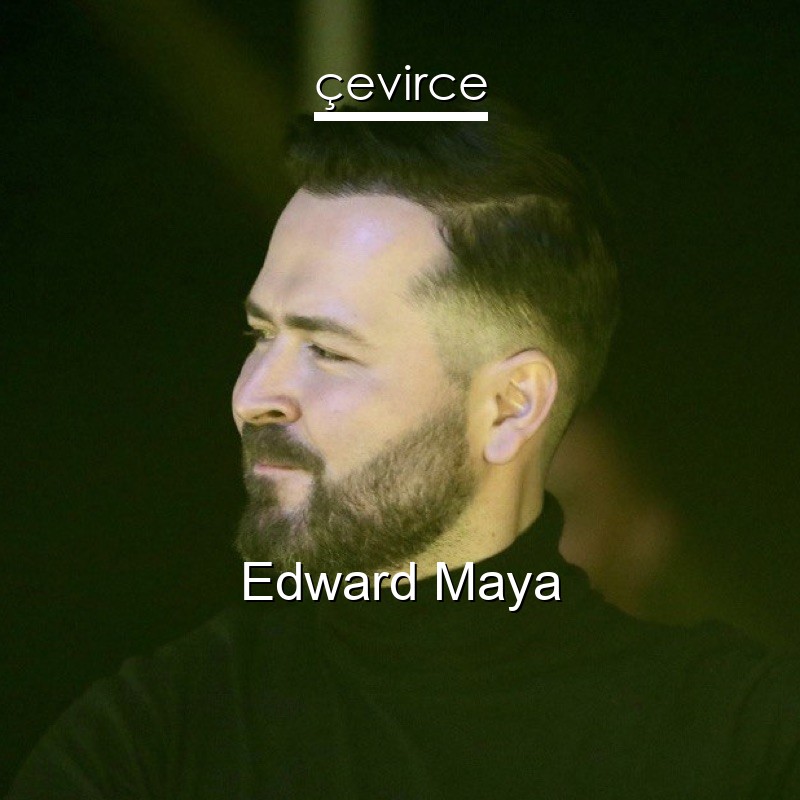 Edward Maya