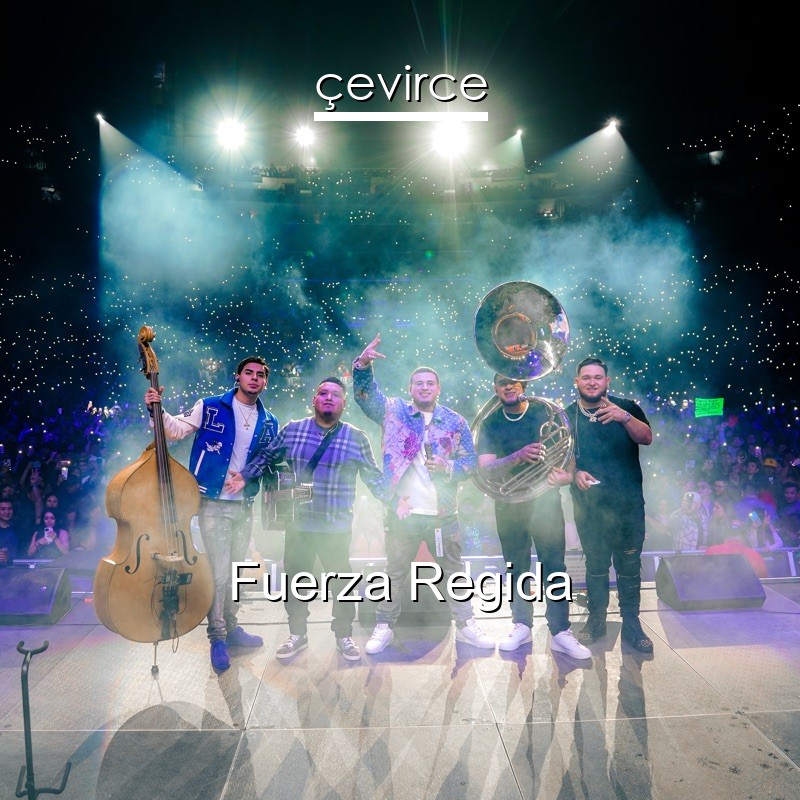 Fuerza Regida