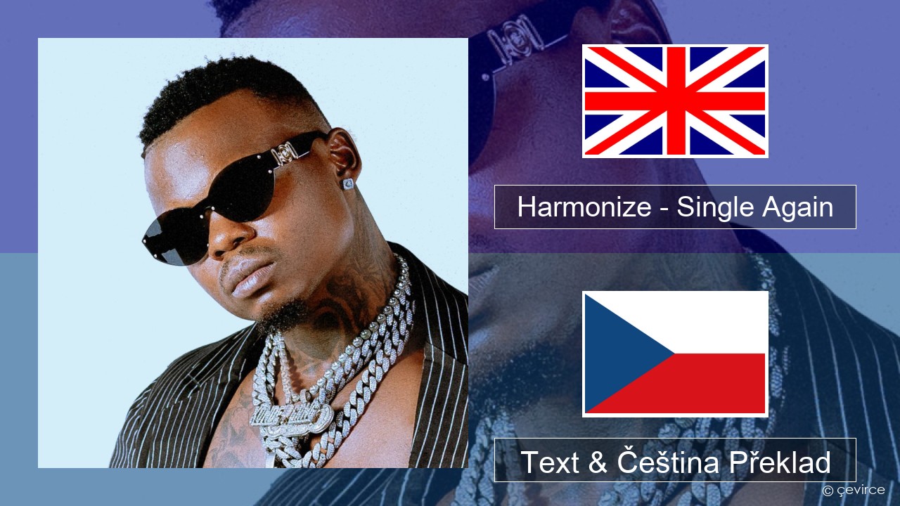 Harmonize – Single Again Anglický Text & Čeština Překlad