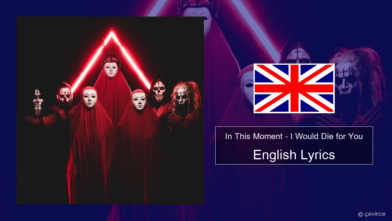 In This Moment – I Would Die for You English Lyrics
