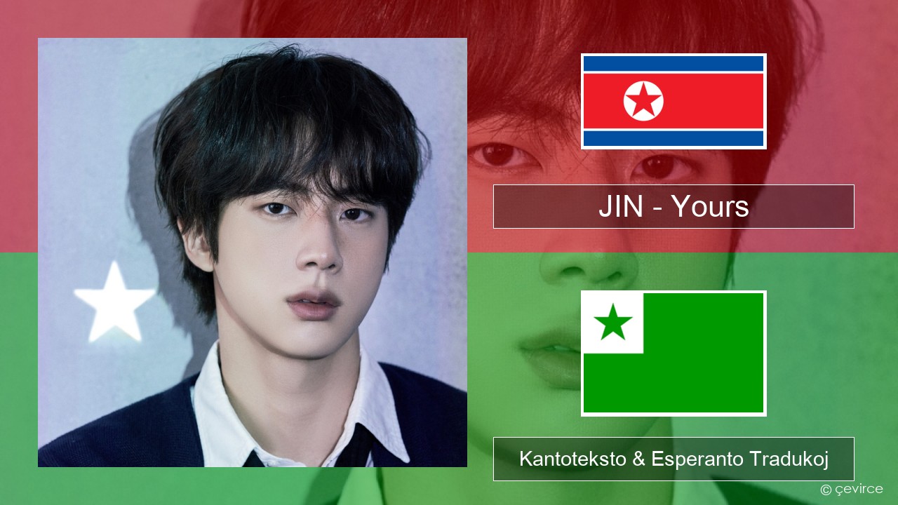 JIN – Yours Korea Kantoteksto & Esperanto Tradukoj