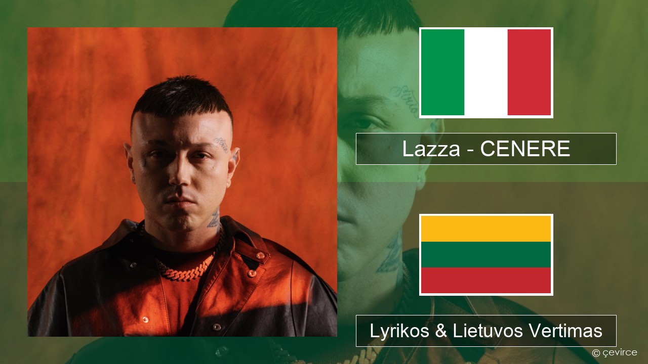 Lazza – CENERE Italijos Lyrikos & Lietuvos Vertimas