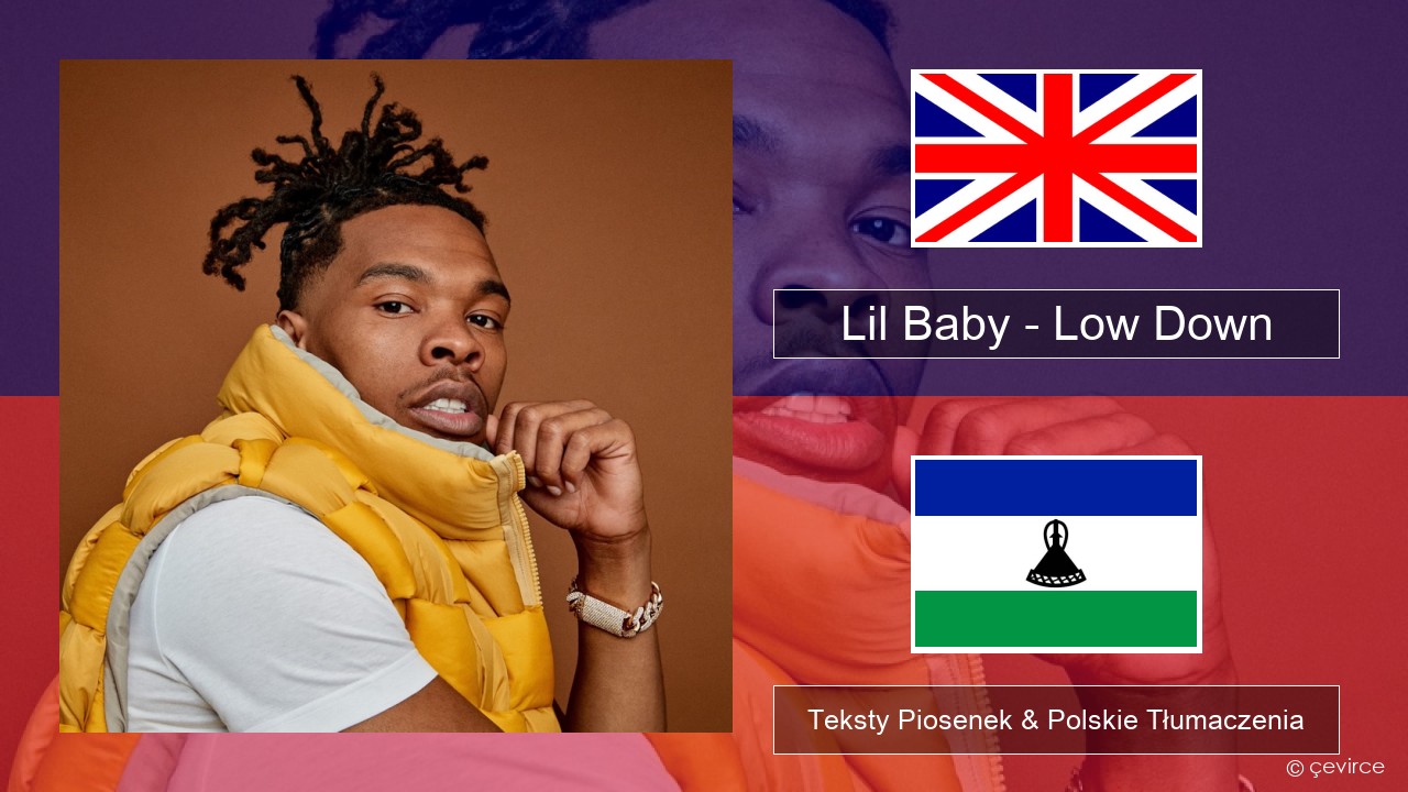 Lil Baby – Low Down Polski Teksty Piosenek & Polskie Tłumaczenia