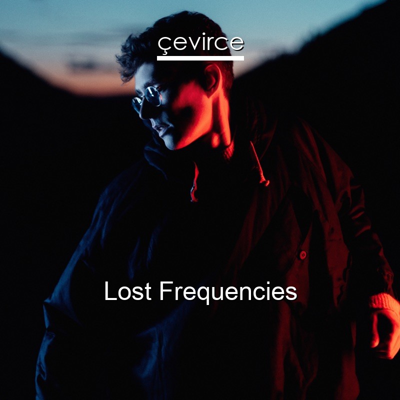 Lost Frequencies