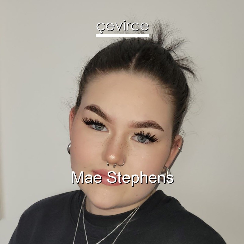 Mae Stephens