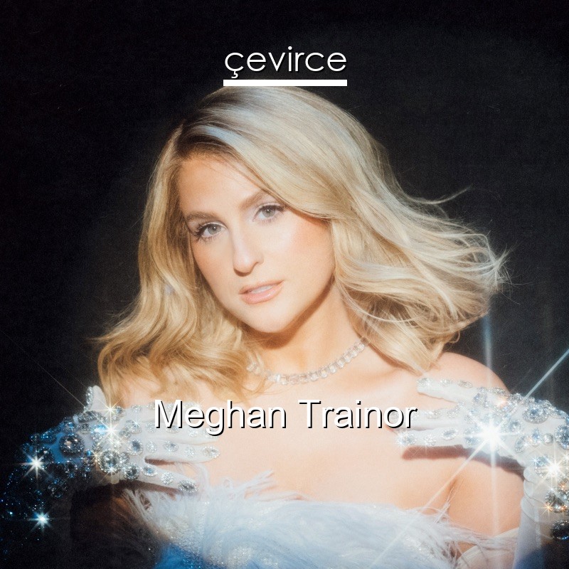 Meghan Trainor