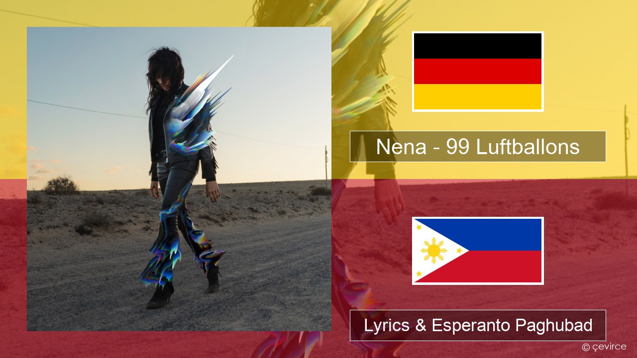 Nena – 99 Luftballons Alemanya Lyrics & Esperanto Paghubad